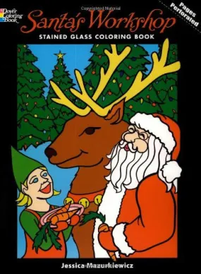 Dover Coloring Santa's Workshop Stained Glass Coloring Book by Jessica Mazurkiewicz