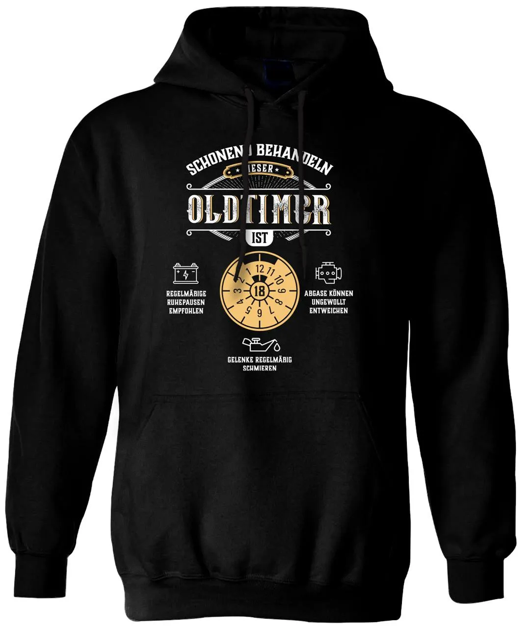 Hoodie - Schonend behandeln Dieser Oldtimer ist 18